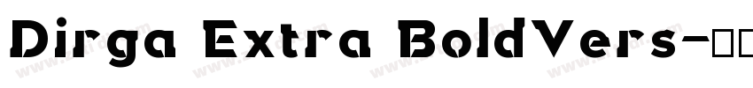 Dirga Extra BoldVers字体转换